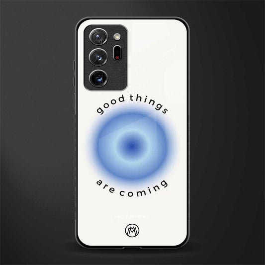 good things are coming glass case for samsung galaxy note 20 ultra 5g image