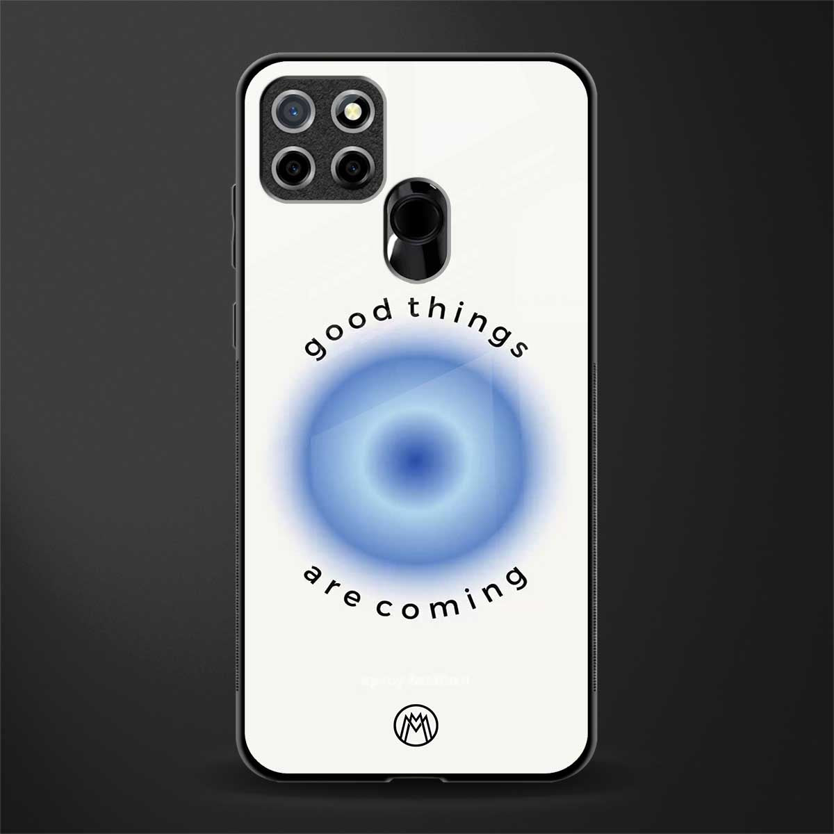 good things are coming glass case for realme narzo 30a image