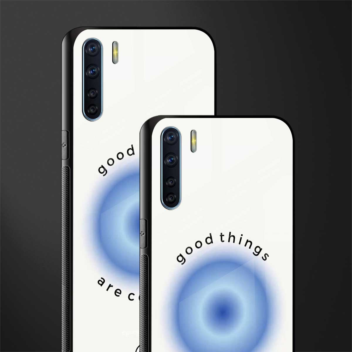 good things are coming glass case for oppo f15 image-2