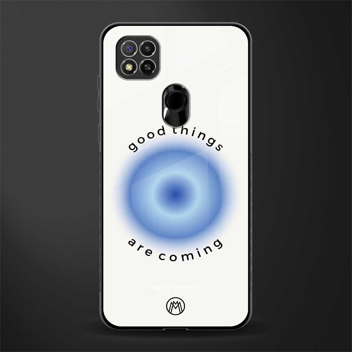 good things are coming glass case for redmi 9 image