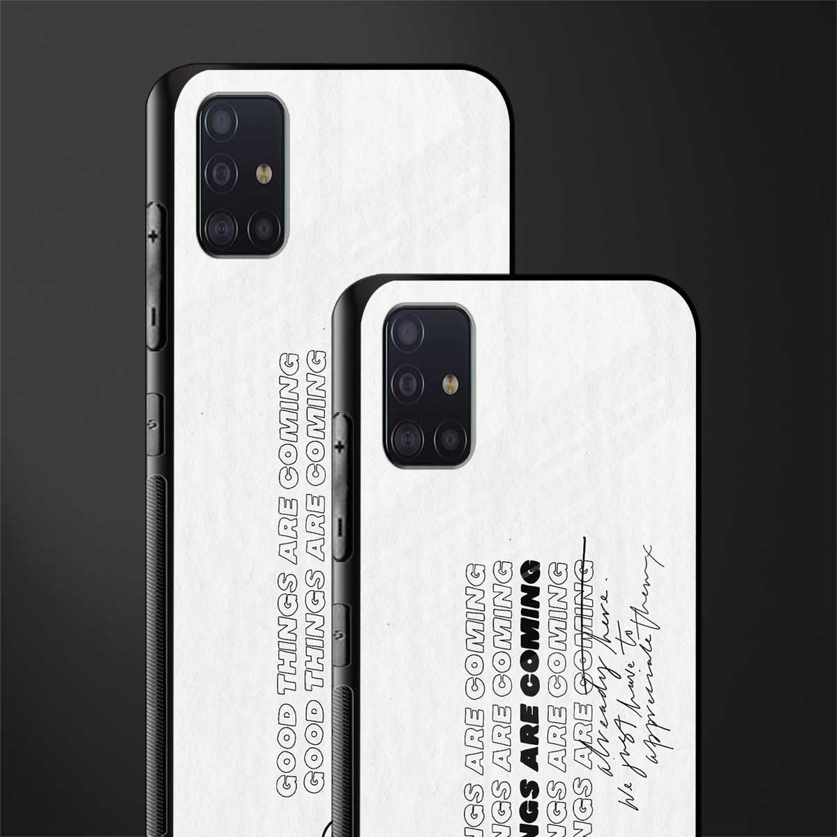 good things are here glass case for samsung galaxy a71 image-2