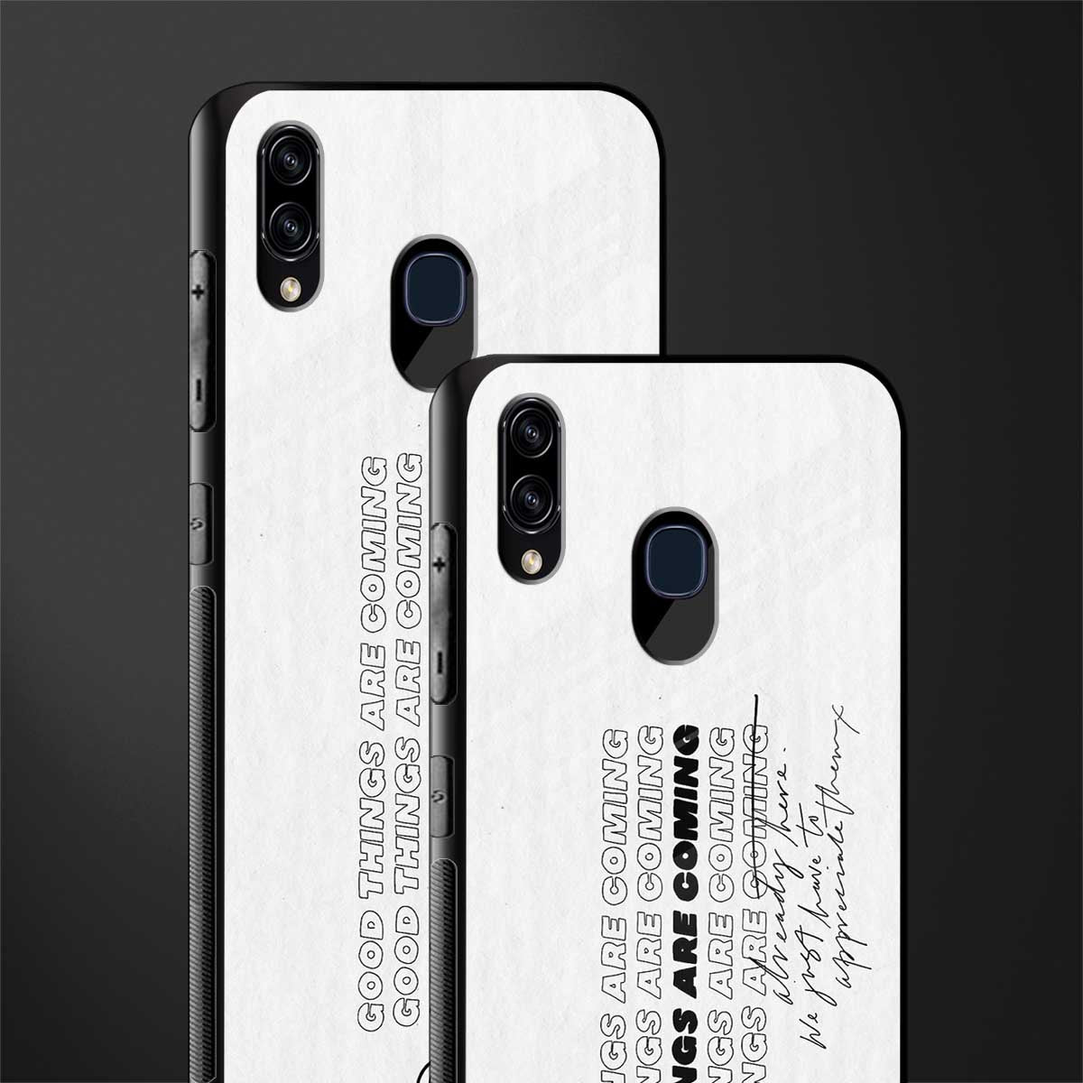 good things are here glass case for samsung galaxy a30 image-2
