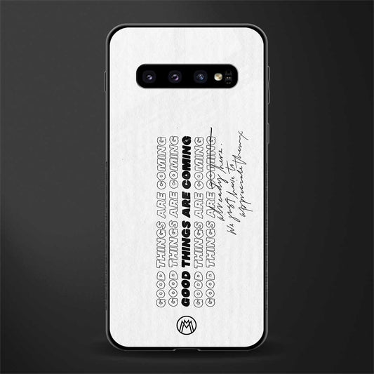 good things are here glass case for samsung galaxy s10 plus image