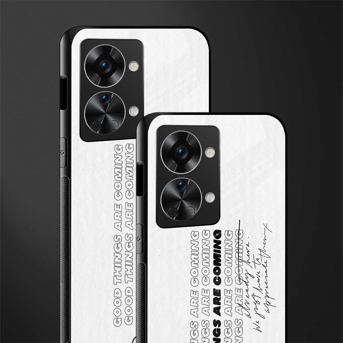 good things are here glass case for phone case | glass case for oneplus nord 2t 5g
