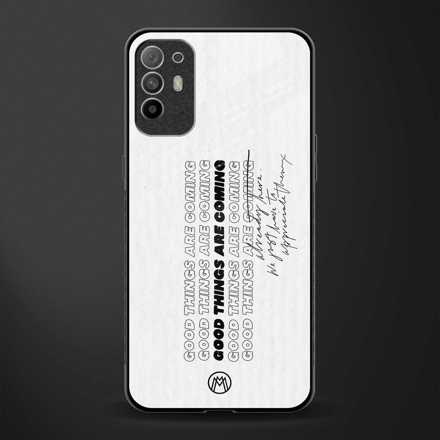 good things are here glass case for oppo f19 pro plus image