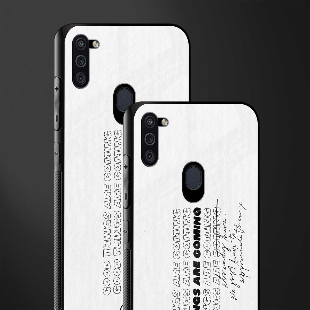 good things are here glass case for samsung a11 image-2