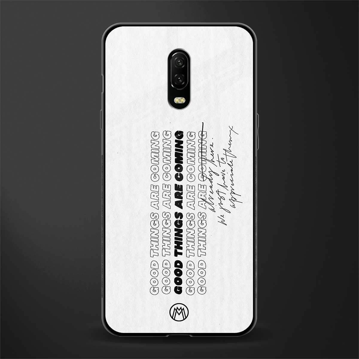 good things are here glass case for oneplus 6t image