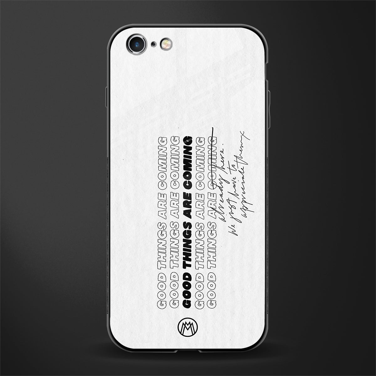 good things are here glass case for iphone 6 image