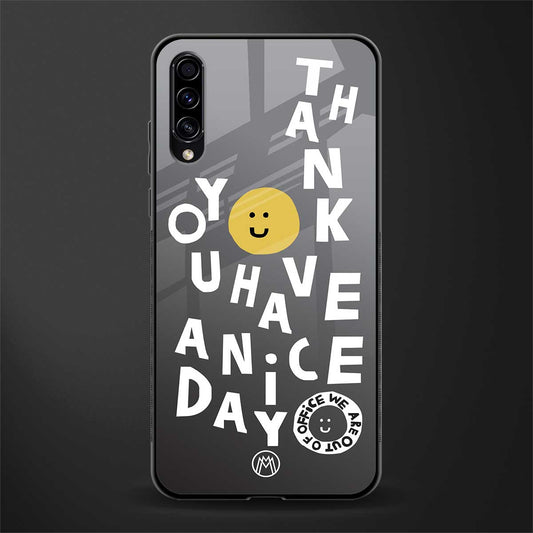 have a nice day glass case for samsung galaxy a50s image