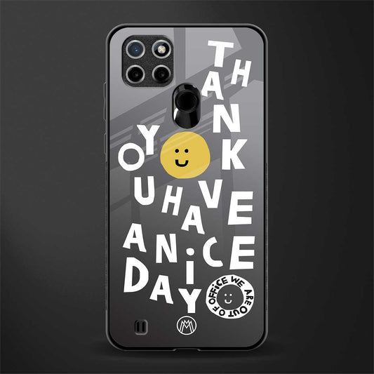 have a nice day glass case for realme c25y image