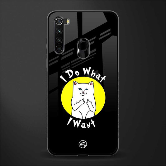 i do what i want glass case for redmi note 8