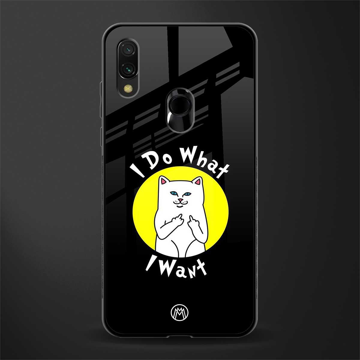 i do what i want glass case for redmi note 7 pro