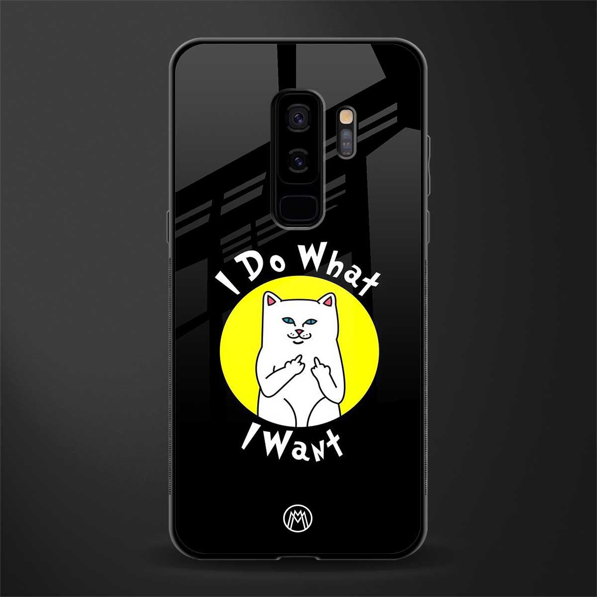i do what i want glass case for samsung galaxy s9 plus