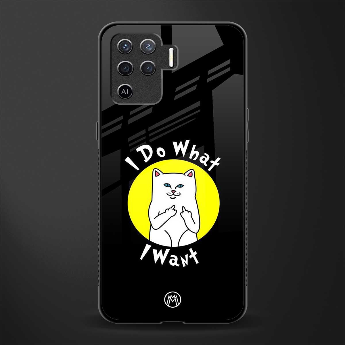 i do what i want glass case for oppo f19 pro