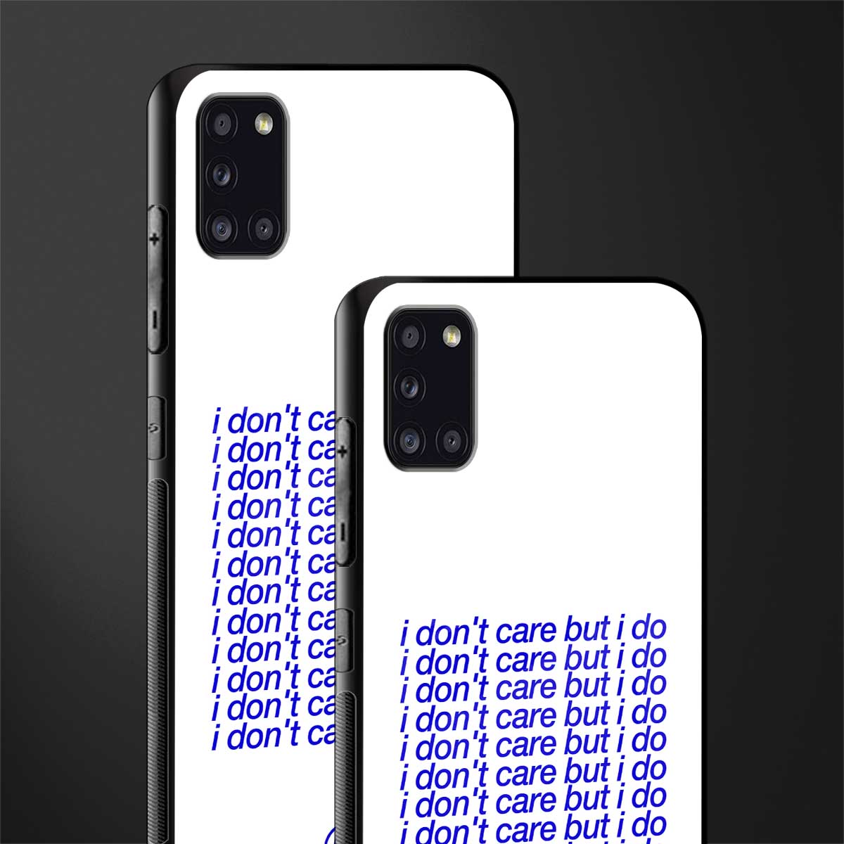 i don't care but i do glass case for samsung galaxy a31 image-2