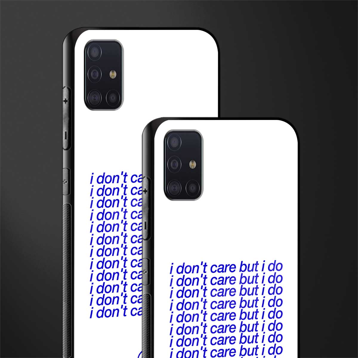 i don't care but i do glass case for samsung galaxy a71 image-2