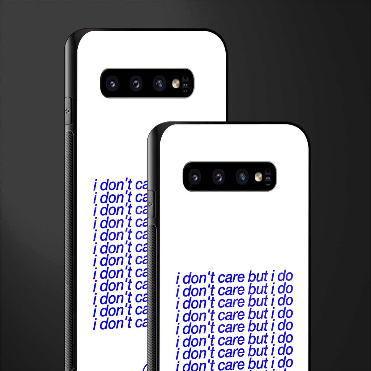 i don't care but i do glass case for samsung galaxy s10 image-2