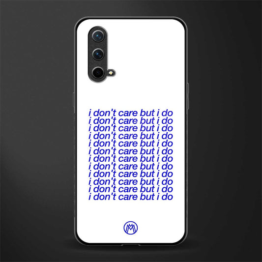 i don't care but i do glass case for oneplus nord ce 5g image