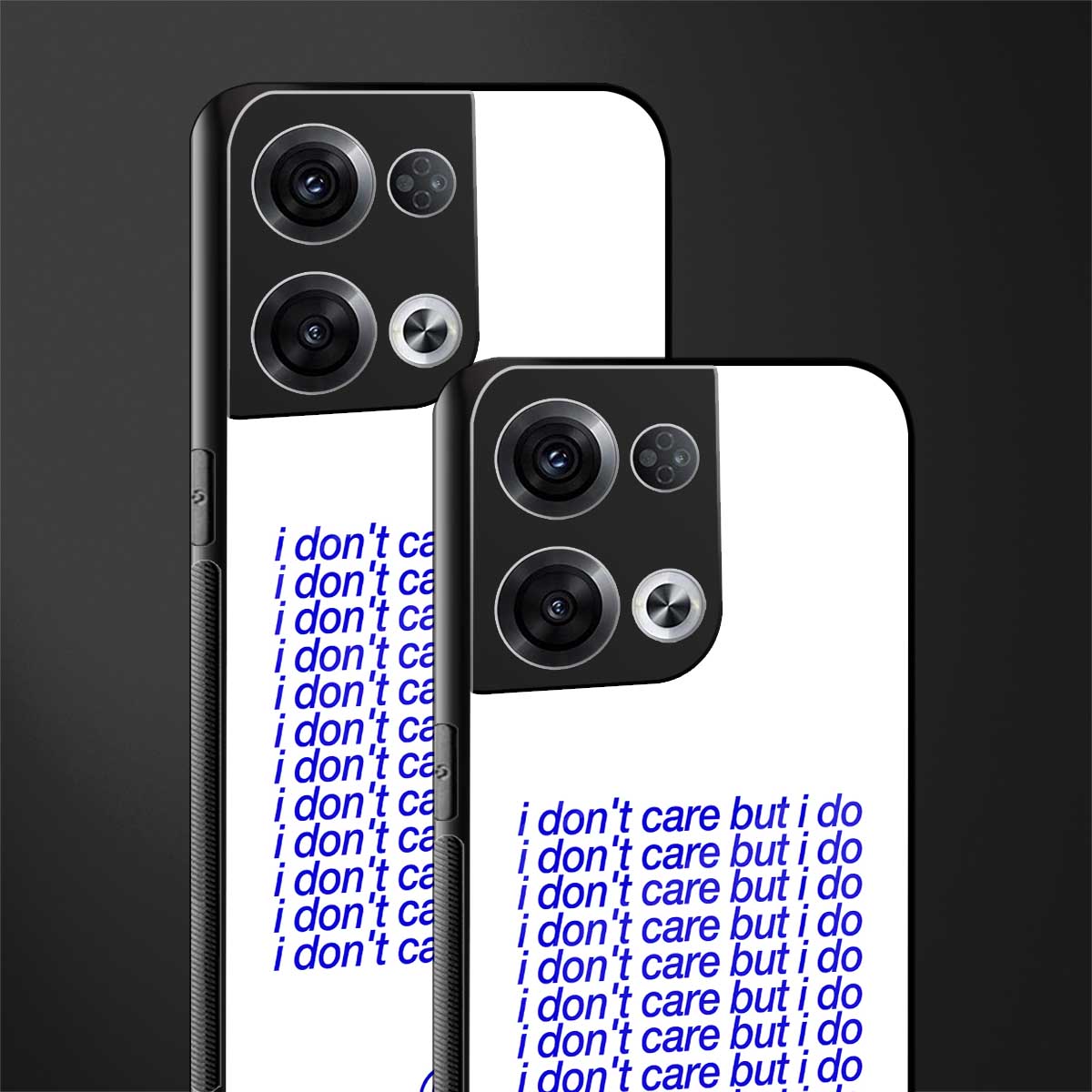 i don't care but i do back phone cover | glass case for oppo reno 8