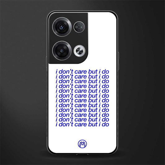 i don't care but i do back phone cover | glass case for oppo reno 8 pro