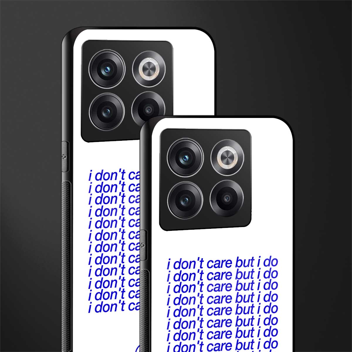 i don't care but i do back phone cover | glass case for oneplus 10t