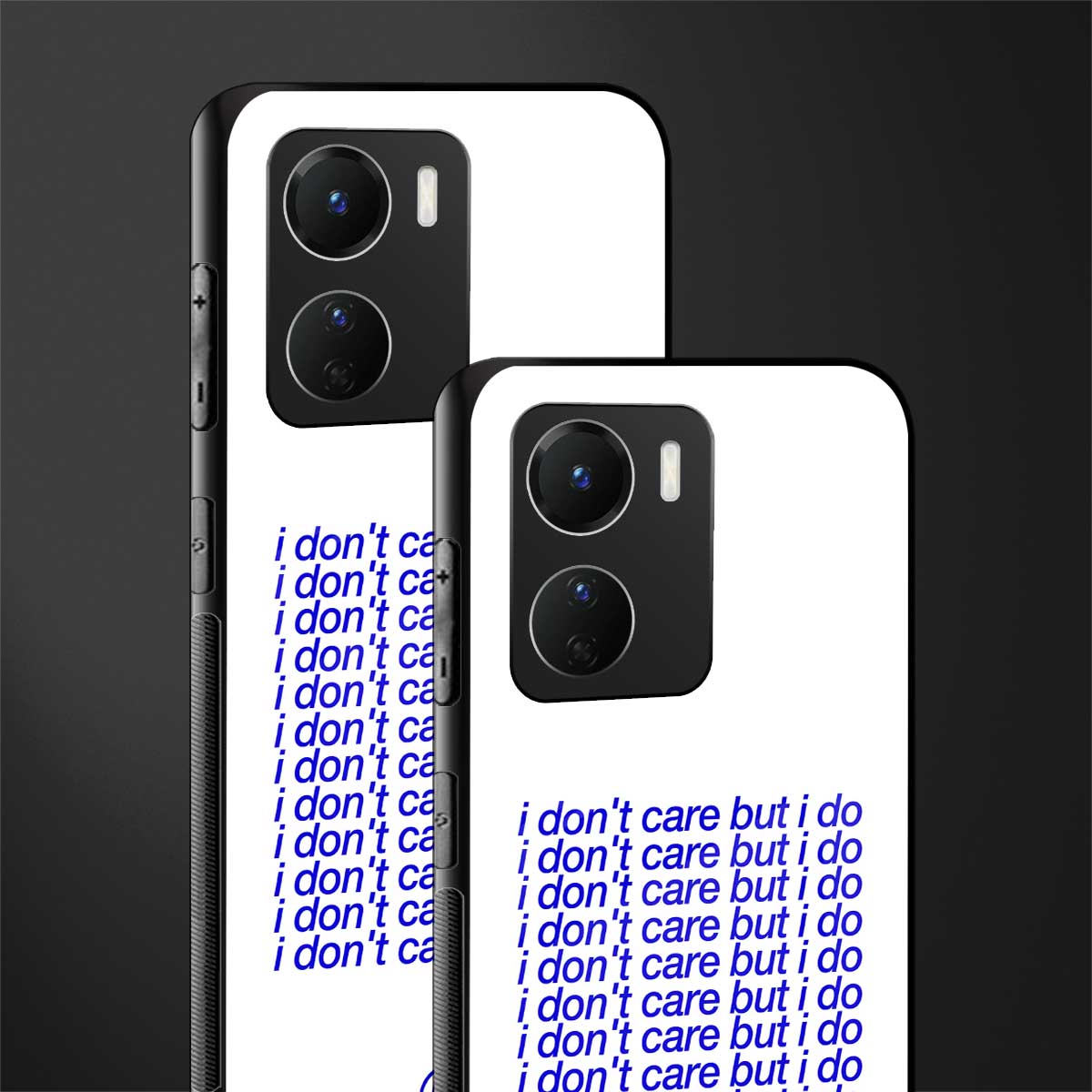 i don't care but i do back phone cover | glass case for vivo y16