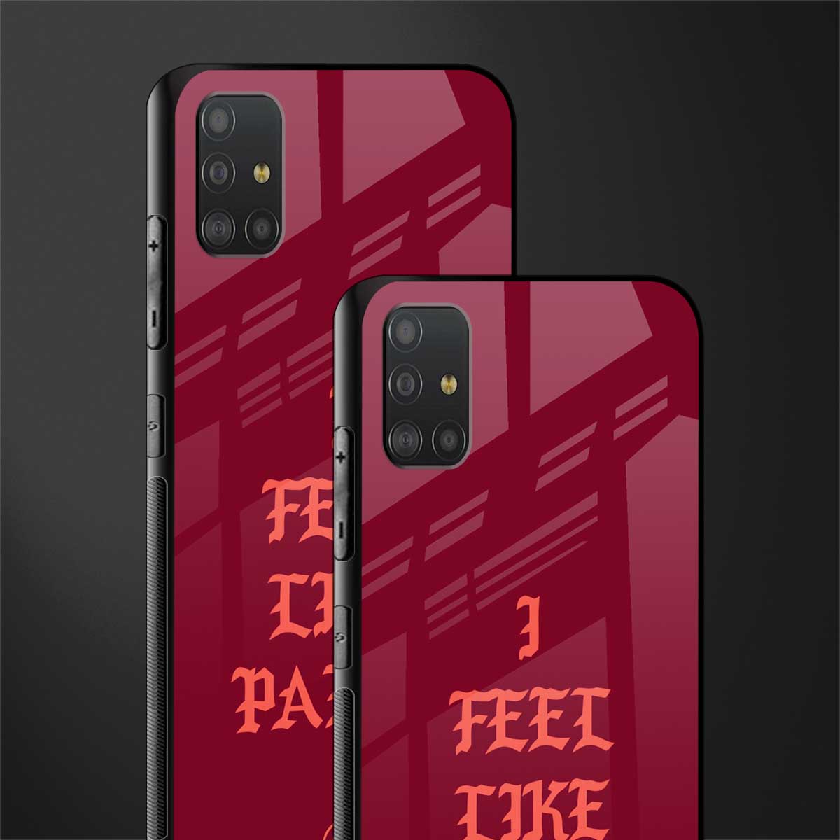 i feel like pablo glass case for samsung galaxy a51 image-2