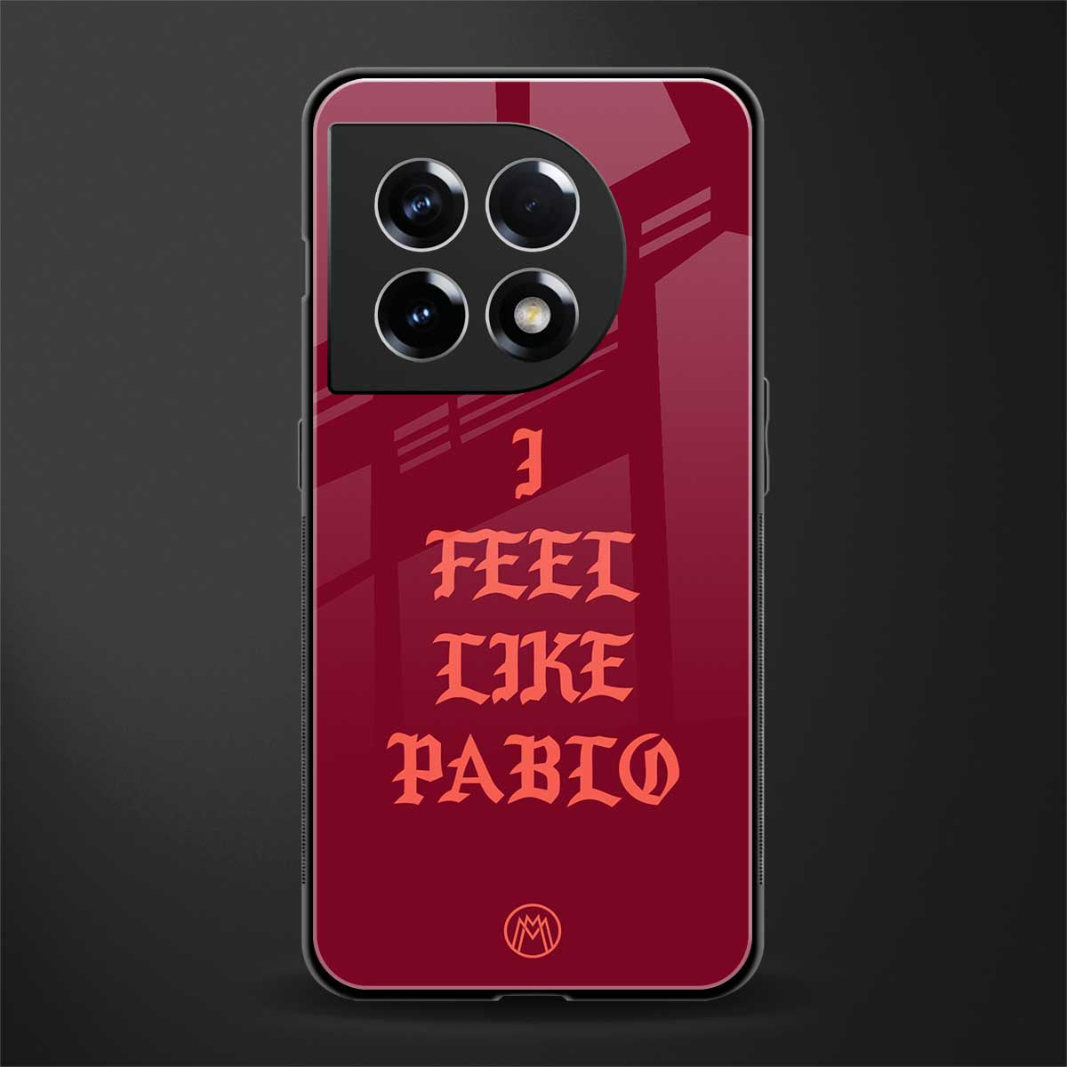 i feel like pablo back phone cover | glass case for oneplus 11