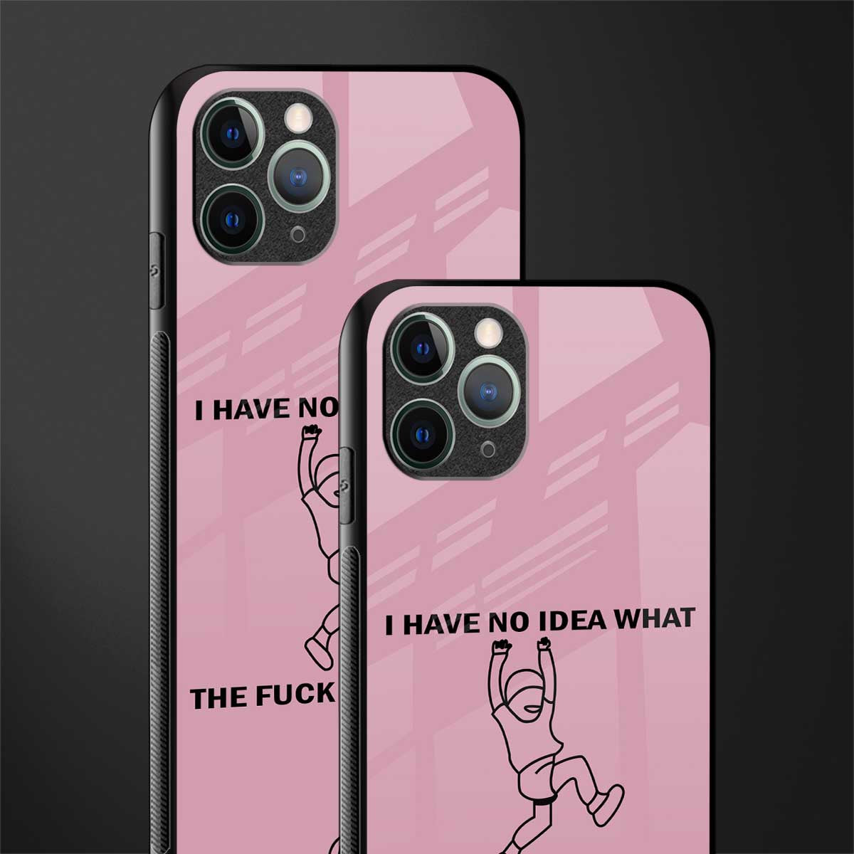 i have no idea glass case for iphone 11 pro image-2