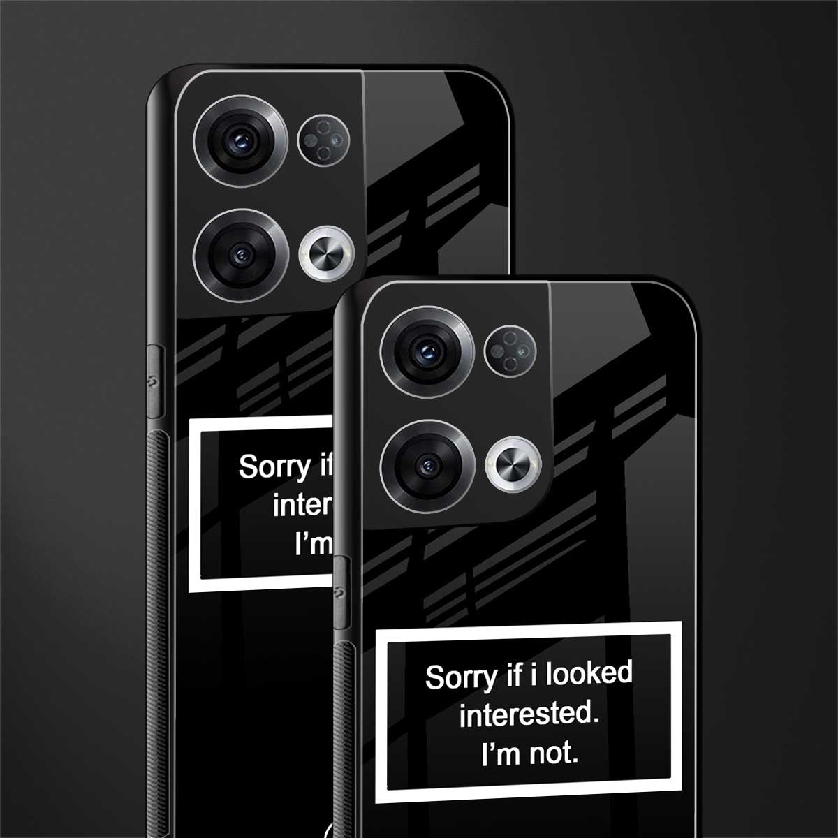i'm not interested black back phone cover | glass case for oppo reno 8 pro