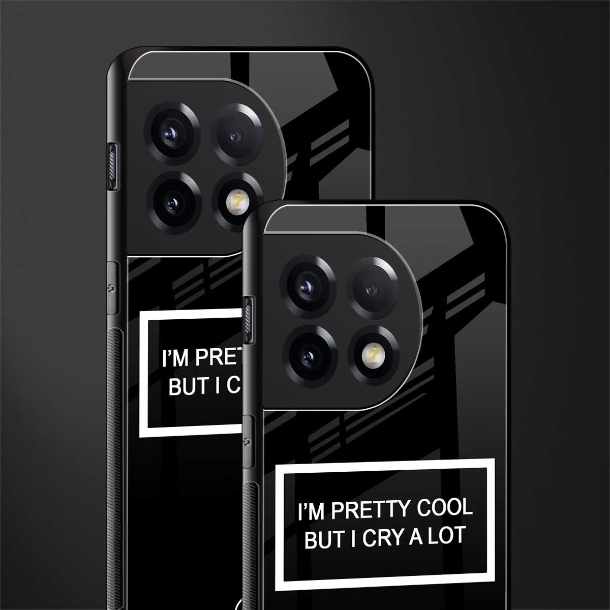 i'm pretty cool black edition back phone cover | glass case for oneplus 11r