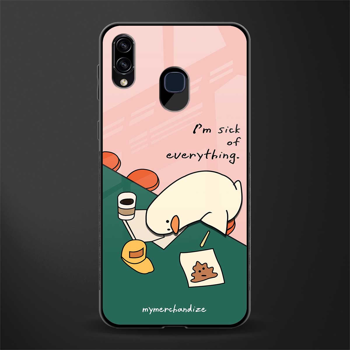 i'm sick of everything glass case for samsung galaxy a30 image