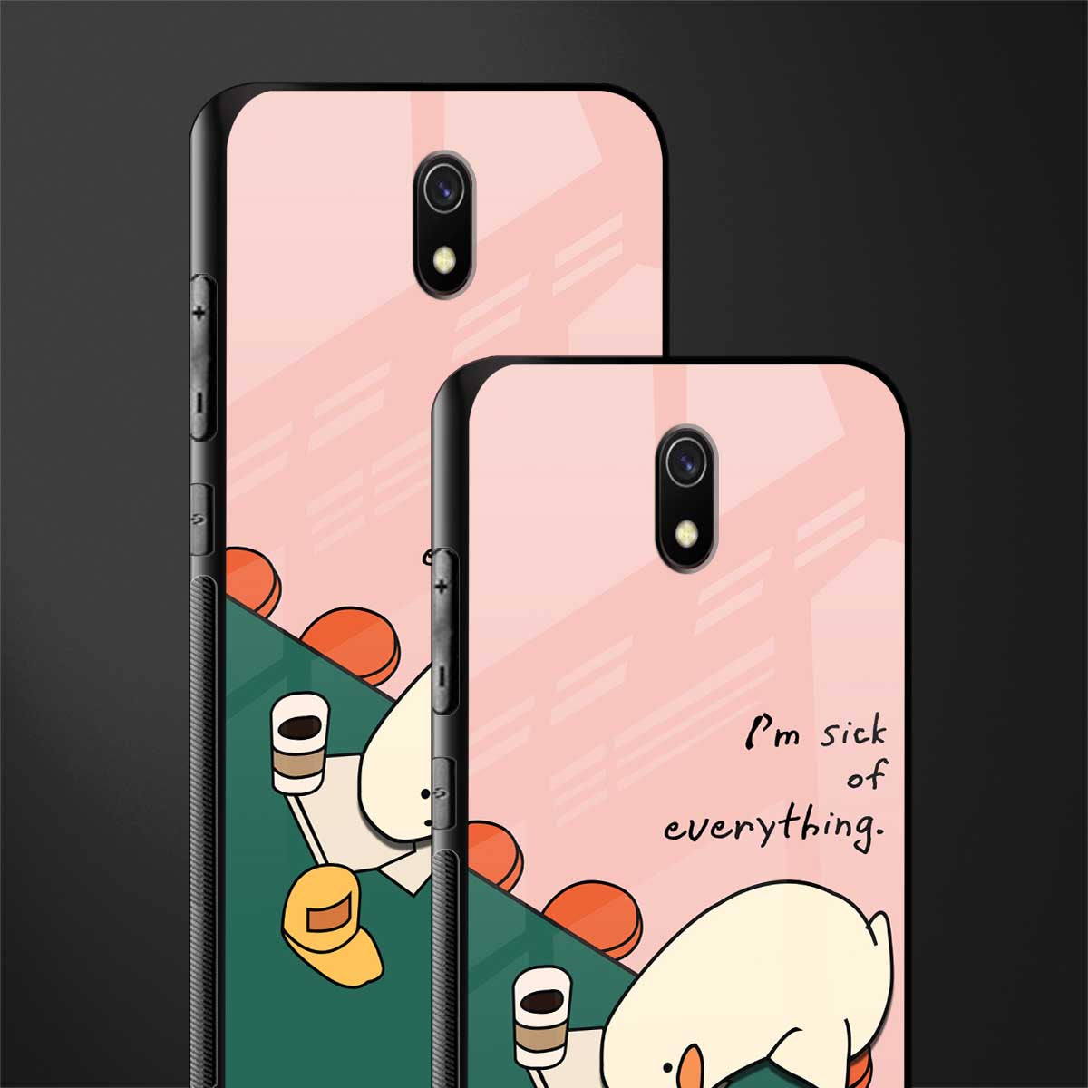 i'm sick of everything glass case for redmi 8a image-2