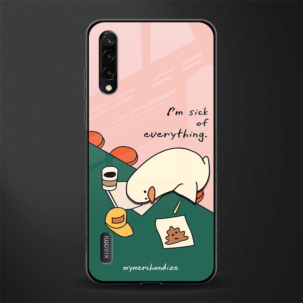 i'm sick of everything glass case for mi a3 redmi a3 image