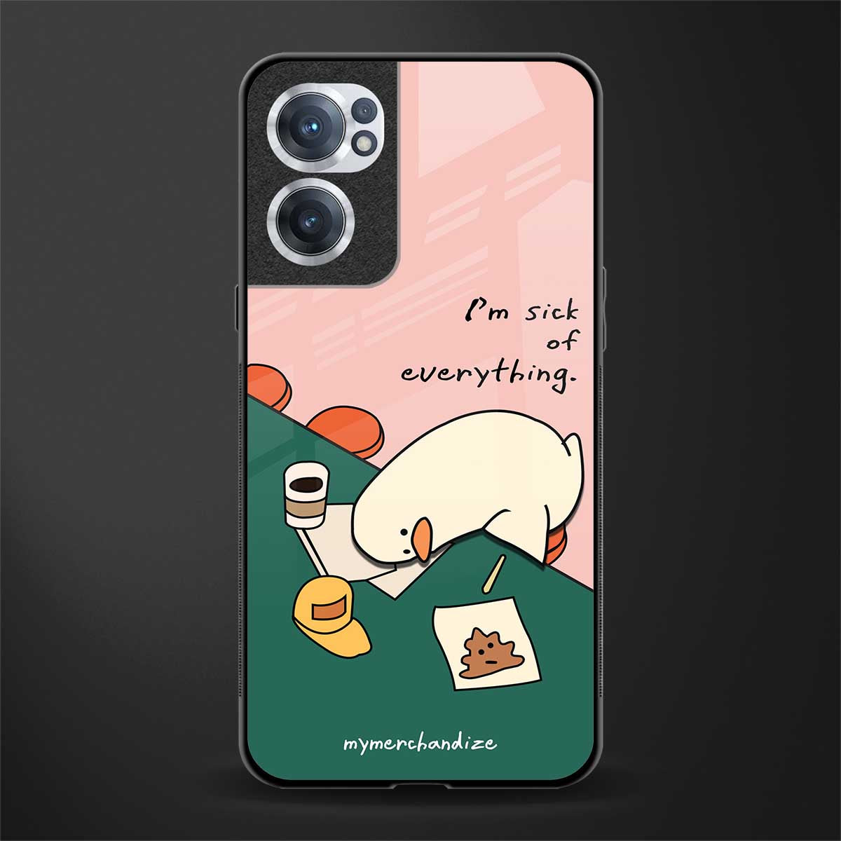 i'm sick of everything glass case for oneplus nord ce 2 5g image