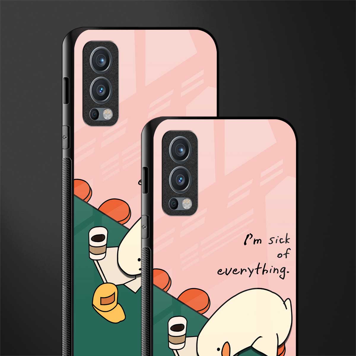 i'm sick of everything glass case for oneplus nord 2 5g image-2