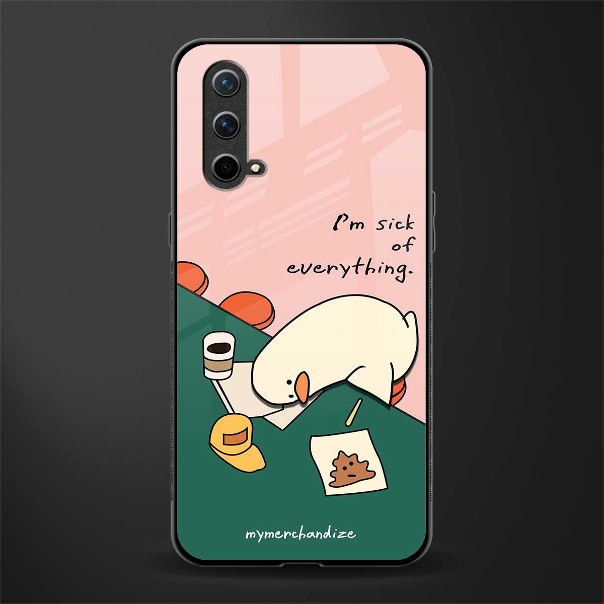i'm sick of everything glass case for oneplus nord ce 5g image