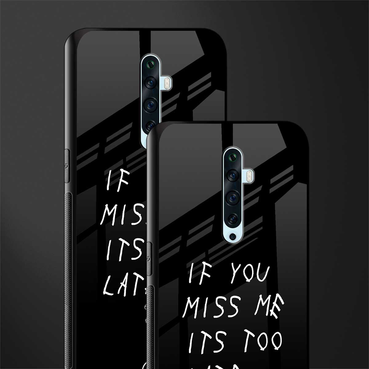 if you miss me its too late glass case for oppo reno 2z image-2