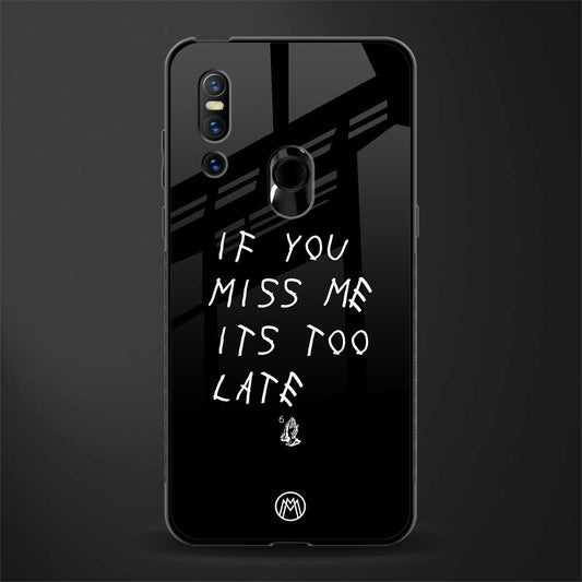 if you miss me its too late glass case for vivo v15 image