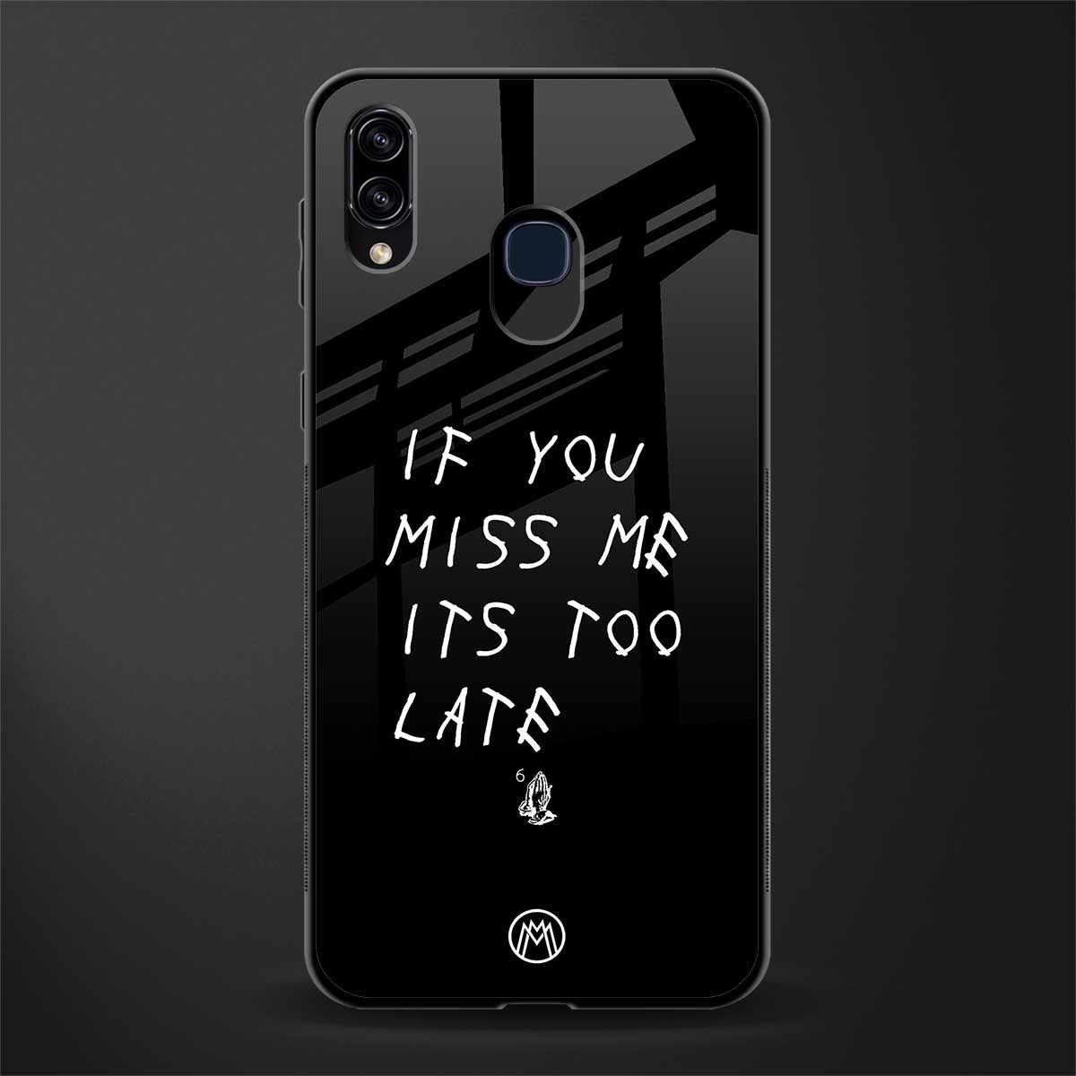 if you miss me its too late glass case for samsung galaxy a20 image