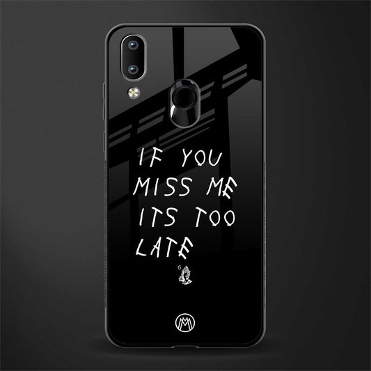 if you miss me its too late glass case for vivo y93 image