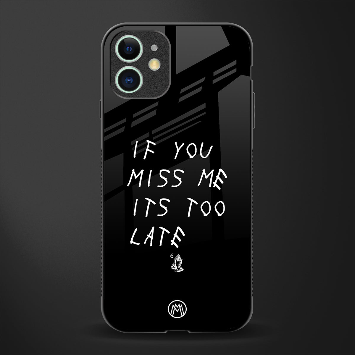if you miss me its too late glass case for iphone 11 image