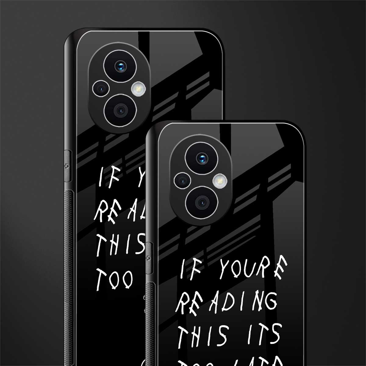 if youre reading this its too late back phone cover | glass case for oppo f21 pro 5g