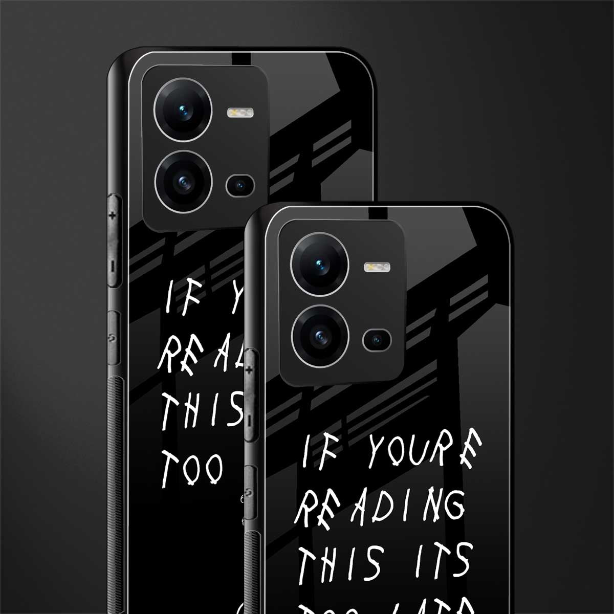 if youre reading this its too late back phone cover | glass case for vivo v25-5g