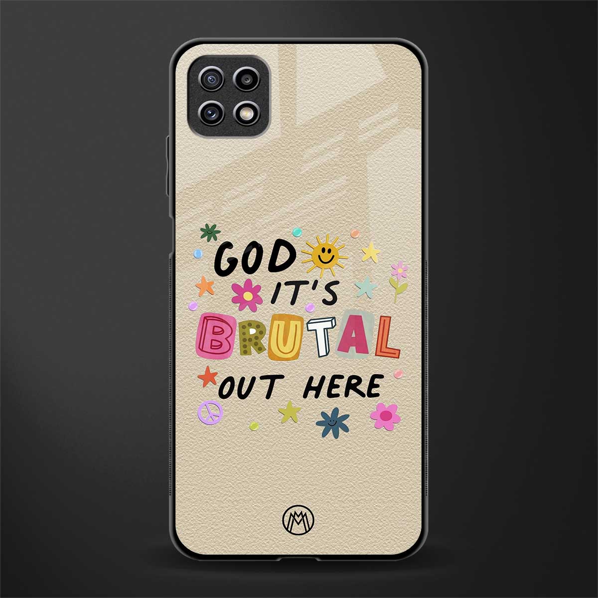 it's brutal out here glass case for samsung galaxy a22 5g image
