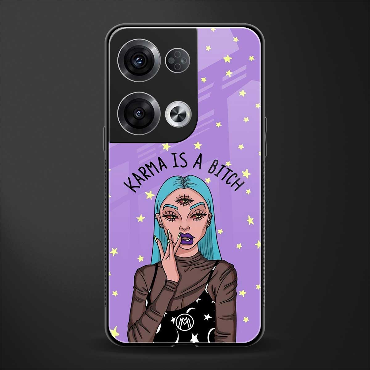 karma is a bitch back phone cover | glass case for oppo reno 8