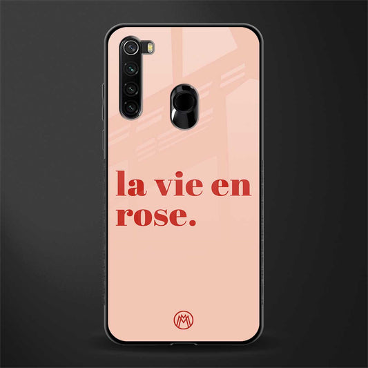 la vie en rose quote glass case for redmi note 8 image