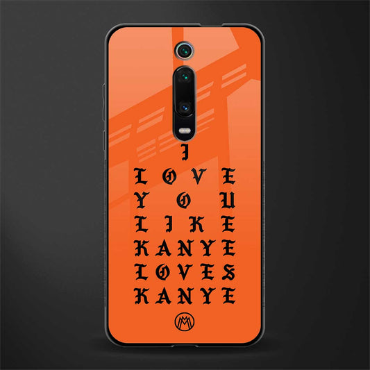 love like kanye glass case for redmi k20 image