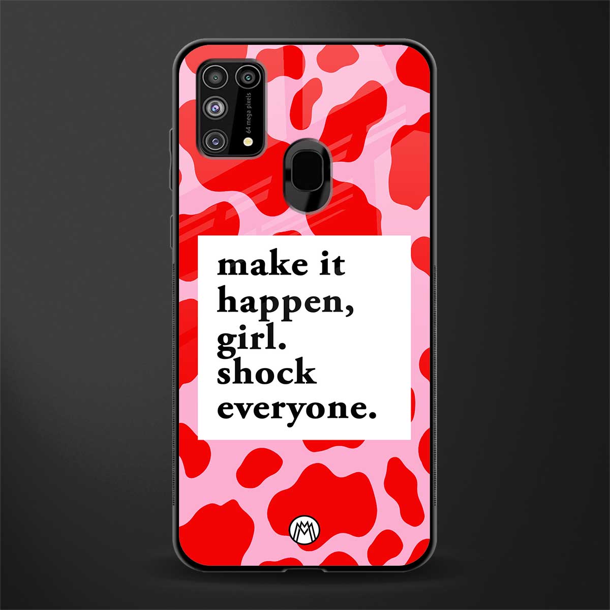 make it happen girl glass case for samsung galaxy m31 prime edition image