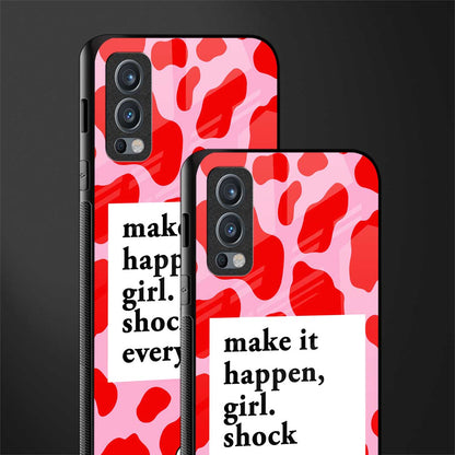 make it happen girl glass case for oneplus nord 2 5g image-2